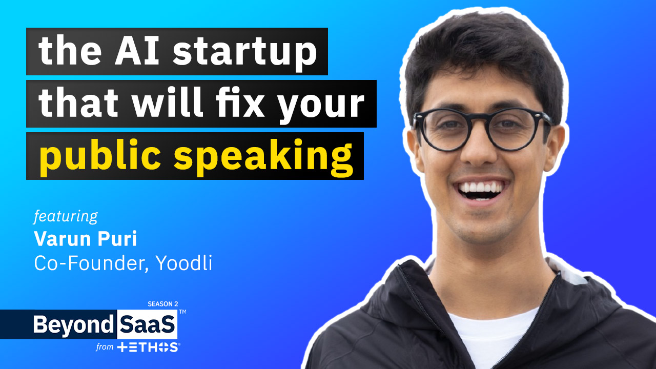 The AI Startup That Will Fix Your Public Speaking | Varun Puri on BeyondSaaS Ep 037